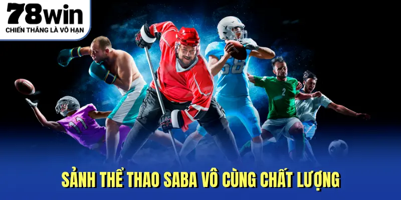 Sảnh thể thao SABA vô cùng chất lượng
